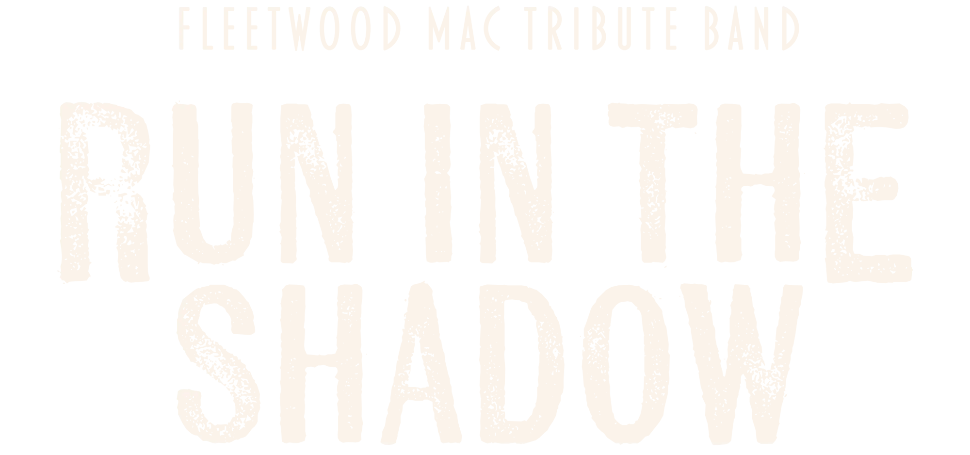 Run in the Shadow - The Fleetwood Mac Experience